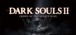 Dark Souls II, Crown of the Sunken King.jpeg
