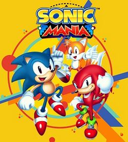 The official art of Sonic Mania. It shows Sonic, a cartoonish blue hedgehog with red shoes; Tails, a cartoonish, yellow, two-tailed fox; and Knuckles, a cartoonish red echidna with big fists against a yellow background. The words "Sonic Mania" are seen above the characters.