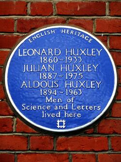 LEONARD HUXLEY 1860-1933 JULIAN HUXLEY 1887-1975 ALDOUS HUXLEY 1894-1963 Men of Science and Letters lived here.jpg