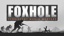 Foxhole video game poster.jpg